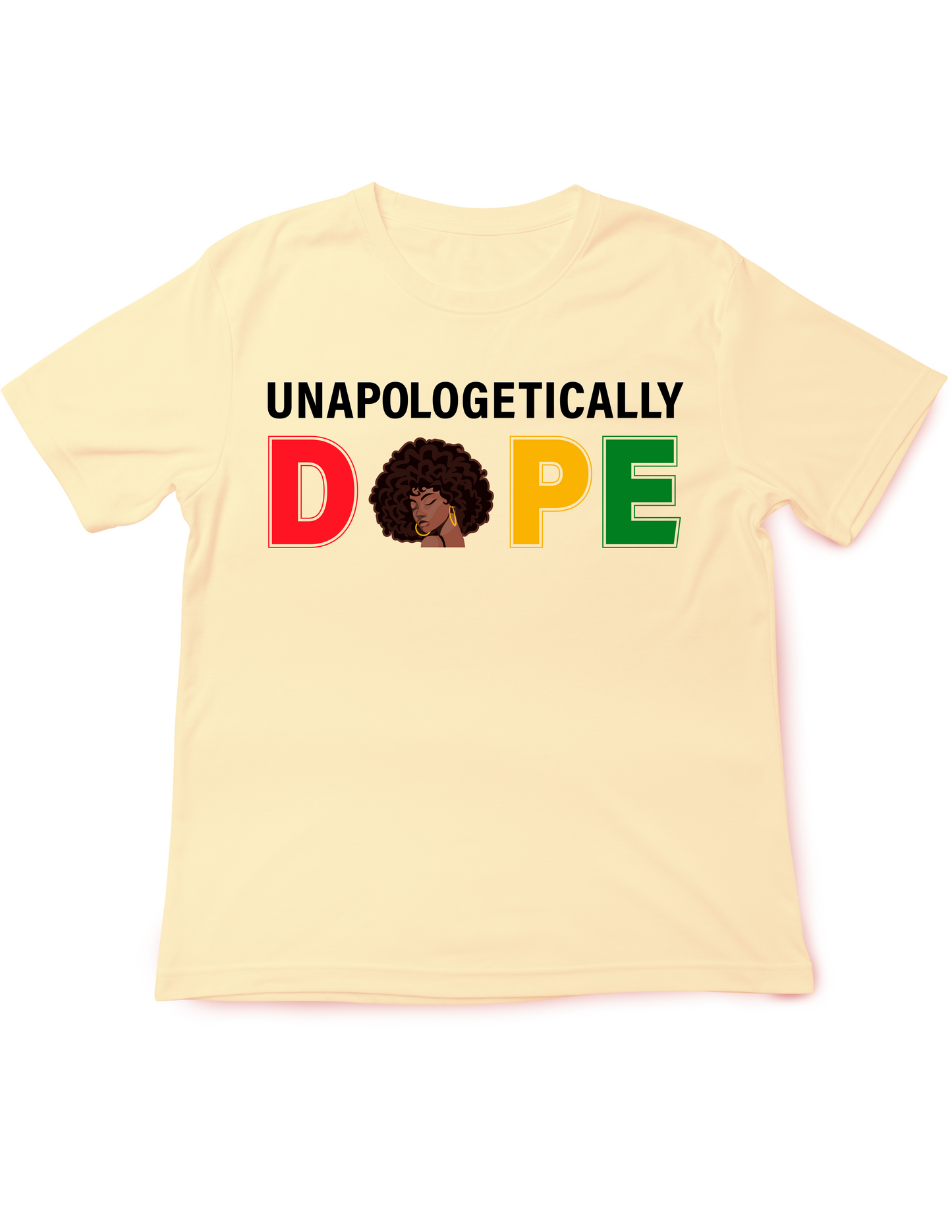 Unapologetically DOPE